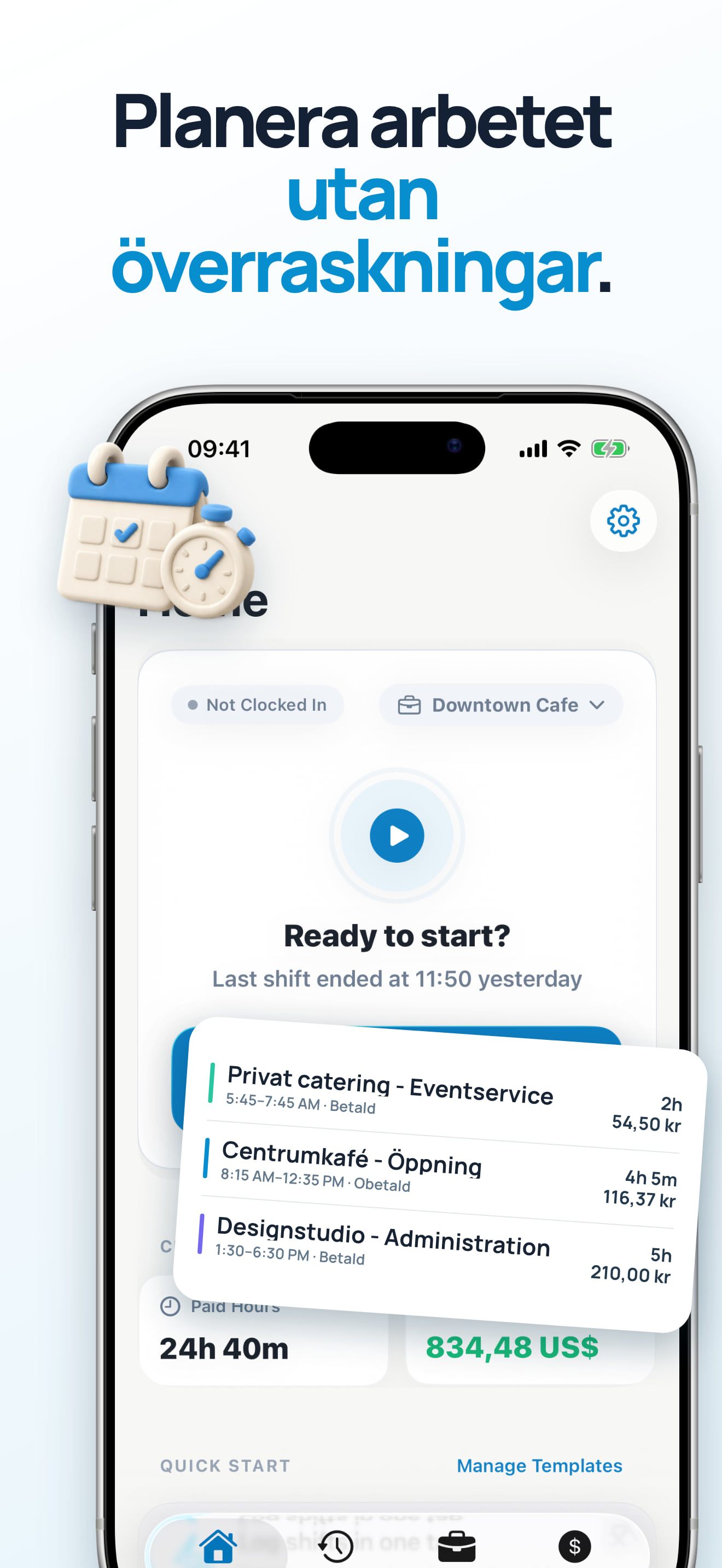 App med passmallar för återkommande arbetstider